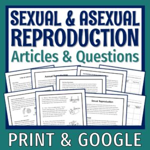 Asexual and Sexual Reproduction Readings