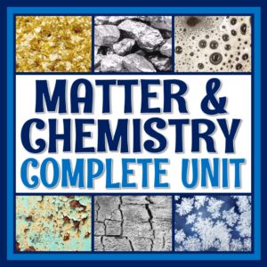 matter and chemistry unit middle school