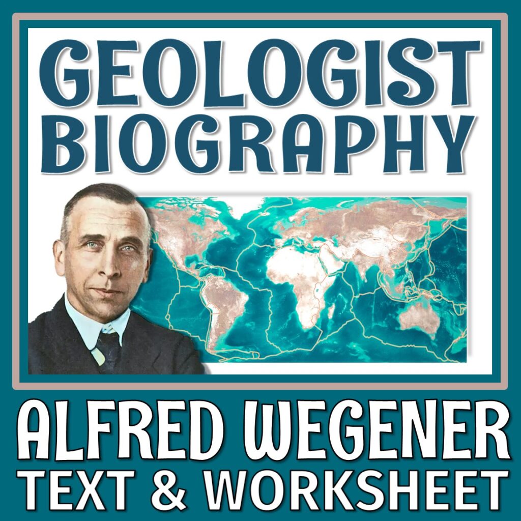 Alfred Wegener Biography And Worksheet Flying Colors Science