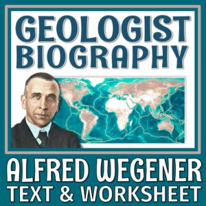 Alfred Wegener Biography and Worksheet