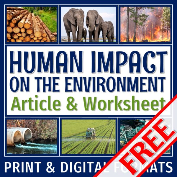 Human Impact on the Environment Reading and Worksheet - Flying Colors ...