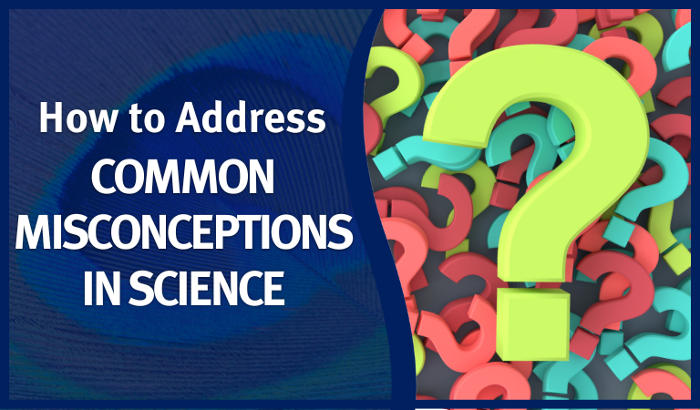common misconceptions in science
