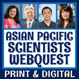 Asian Pacific Scientists WebQuest