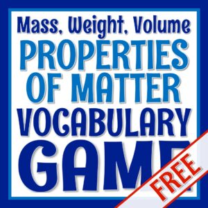 Properties of Matter Vocabulary Game